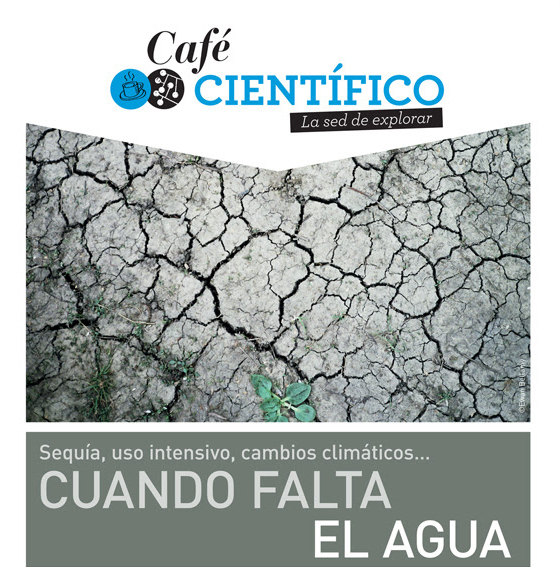 Café Científico: “Cuando falta el agua…”, 28 de mayo, Instituto Francés de Chile Café Científico: “Cuando falta el agua…”, 28 de mayo, Instituto Francés de Chile