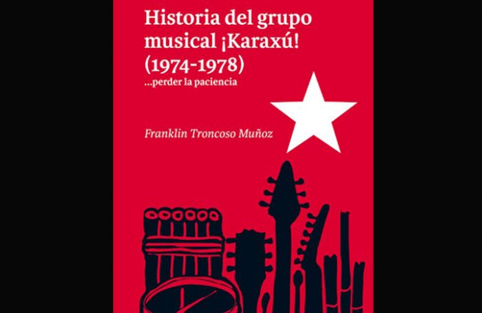 Rescatan la historia de ¡Karaxú!, la mítica banda musical creada y financiada por el MIR en Europa Rescatan la historia de ¡Karaxú!, la mítica banda musical creada y financiada por el MIR en Europa