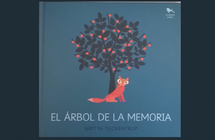 Literatura infantil: «El árbol de la memoria» de Britta Teckentrup