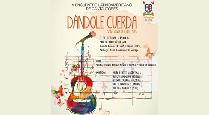 V Encuentro Latinoamericano de Cantautores “Dándole Cuerda”, hasta el 3 de octubre V Encuentro Latinoamericano de Cantautores “Dándole Cuerda”, hasta el 3 de octubre