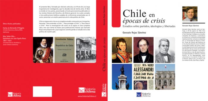“Chile en época de Crisis: estudios sobre partidos, ideologías y libertades”, de Gonzalo Rojas Sánchez “Chile en época de Crisis: estudios sobre partidos, ideologías y libertades”, de Gonzalo Rojas Sánchez