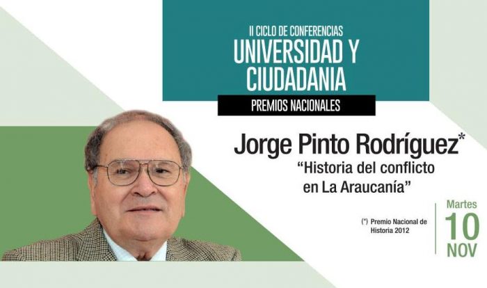 Jorge Pinto Rodríguez repasará la historia del conflicto en La Araucanía en la Casa de la Ciudadanía Montecarmelo, 10 de noviembre Jorge Pinto Rodríguez repasará la historia del conflicto en La Araucanía en la Casa de la Ciudadanía Montecarmelo, 10 de noviembre