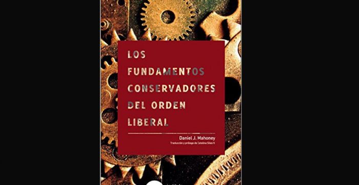 Gonzalo Rojas y la defensa del “conservantismo” en el libro Daniel J. Mahoney Gonzalo Rojas y la defensa del “conservantismo” en el libro Daniel J. Mahoney