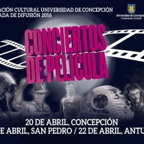 Concierto con música de películas con la Orquesta Sinfónica de UdeC en tres comunas de Concepción, 20 al 22 de abril. Entrada liberada.