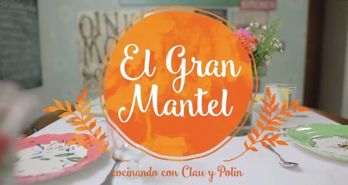 Las recetas caseras y sanas de «El Gran Mantel» llegan a El Mostrador Las recetas caseras y sanas de