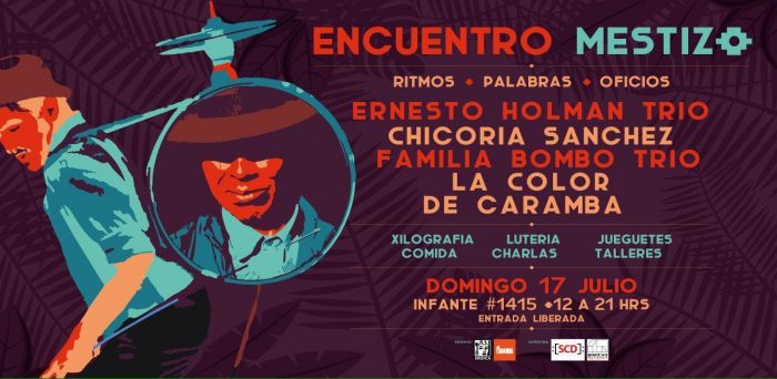 Encuentro Mestizo: Ritmos, palabras y oficios en espacio comunitario de Providencia, 17 de julio. Entrada liberada Encuentro Mestizo: Ritmos, palabras y oficios en espacio comunitario de Providencia, 17 de julio. Entrada liberada