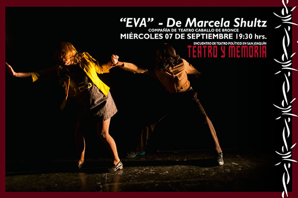 Obra “Eva” del Ciclo Teatro Político en Teatro Municipal de San Joaquín, 7 de septiembre. Entrada liberada Obra “Eva” del Ciclo Teatro Político en Teatro Municipal de San Joaquín, 7 de septiembre. Entrada liberada