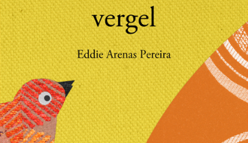 Lanzamiento del libro “Vergel” de Eddie Arenas Pereira en Furia del Libro, GAM