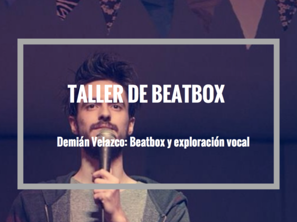 Taller de beatbox y exploración vocal en Centro Nave Taller de beatbox y exploración vocal en Centro Nave