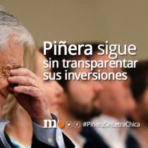 Piñera continúa sin transparentar sus inversiones al país