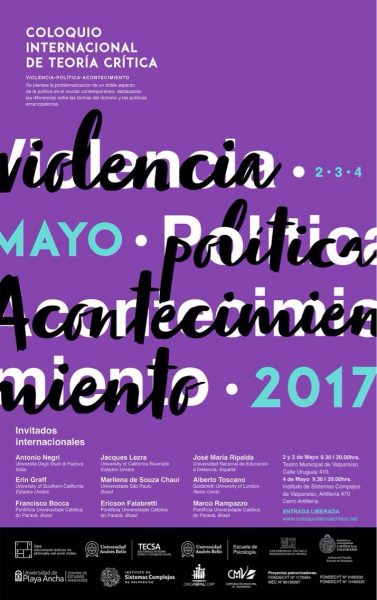 Coloquio de teoría crítica “Violencia, política y acontecimiento” en Valparaíso Coloquio de teoría crítica “Violencia, política y acontecimiento” en Valparaíso