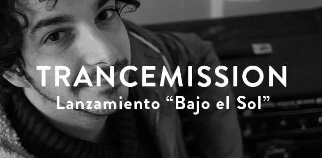 Lanzamiento “Bajo el Sol” nuevo disco de Trancemission en Matucana 100 Lanzamiento “Bajo el Sol” nuevo disco de Trancemission en Matucana 100