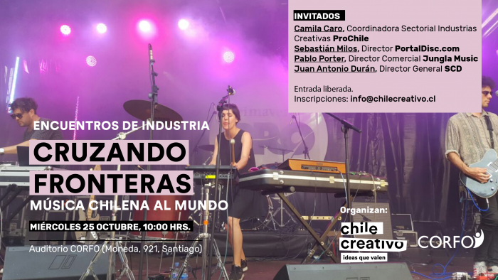 Encuentros de Industria «Cruzando Fronteras: Música chilena al mundo» en Auditorio CORFO
