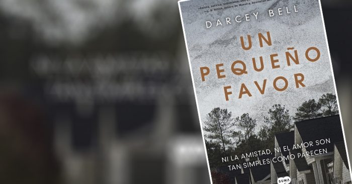 Todo comienza con “Un pequeño favor” Todo comienza con “Un pequeño favor”
