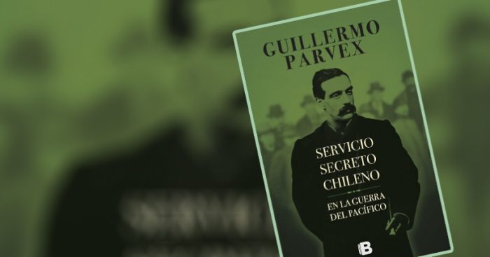 Libro “Servicio secreto chileno en la Guerra del Pacífico” Libro “Servicio secreto chileno en la Guerra del Pacífico”