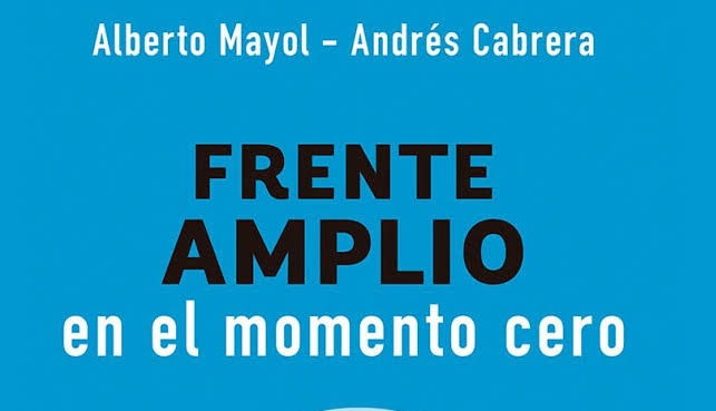 El Frente Amplio y la política según Mayol y Cabrera