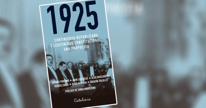 Libro «1925, Continuidad republicana y legitimidad constitucional: una propuesta»