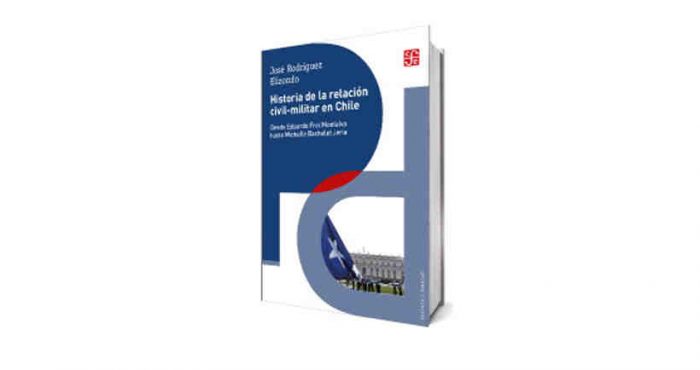 Libro “Historia de la relación civil-militar en Chile” de José Rodríguez Elizondo Libro “Historia de la relación civil-militar en Chile” de José Rodríguez Elizondo