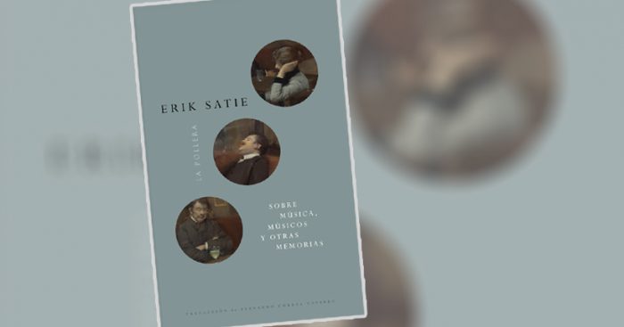 Erik Satie: más allá del compositor Erik Satie: más allá del compositor