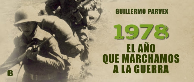 Libro “1978, El año que marchamos a la guerra”, de Guillermo Parvex Libro “1978, El año que marchamos a la guerra”, de Guillermo Parvex