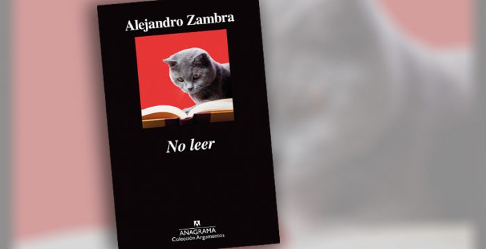 Libro “No leer” de Alejandro Zambra Libro