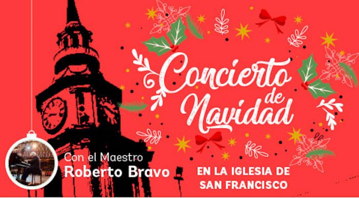 Concierto de Navidad con pianista Roberto Bravo en Iglesia de San Francisco Concierto de Navidad con pianista Roberto Bravo en Iglesia de San Francisco