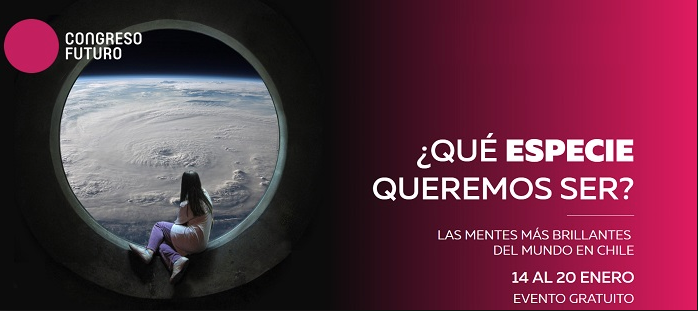 Congreso Futuro 2019: ¿Una nueva oportunidad para la filosofía y sus categorías? Congreso Futuro 2019: ¿Una nueva oportunidad para la filosofía y sus categorías?