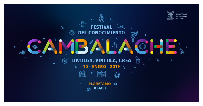 Festival del Conocimiento Cambalache en Planetario USACH Festival del Conocimiento Cambalache en Planetario USACH