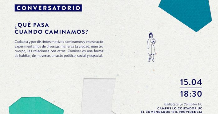 Conversatorio ¿Qué pasa cuando caminamos? en Biblioteca Lo Contador Conversatorio ¿Qué pasa cuando caminamos? en Biblioteca Lo Contador