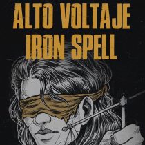 Alto Voltaje y Iron Spell en Bar de René