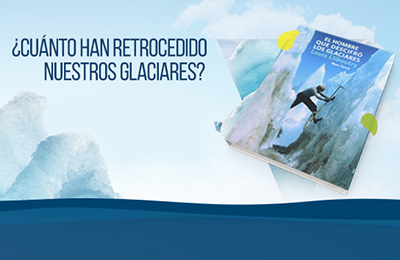 Lanzan versión digital y gratuita de libro que evidencia impactante retroceso de los glaciares en Chile Lanzan versión digital y gratuita de libro que evidencia impactante retroceso de los glaciares en Chile