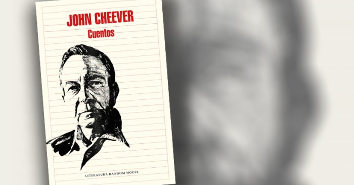 John Cheever: cuentos sobre el amor, la muerte y el fin del mundo John Cheever: cuentos sobre el amor, la muerte y el fin del mundo