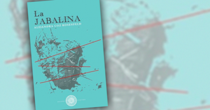 Libro “La jabalina” de Alejandra Coz Rosenfeld: desde lo macro al cosmos Libro “La jabalina” de Alejandra Coz Rosenfeld: desde lo macro al cosmos
