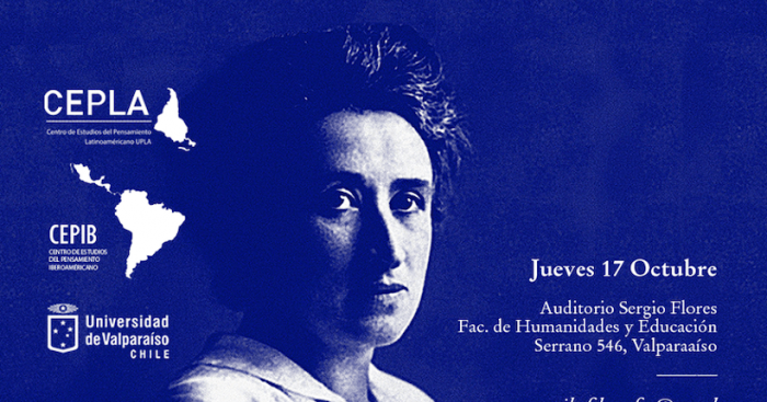 Coloquio A 100 años del asesinato de Rosa Luxemburgo en Universidad de Valparaíso Coloquio A 100 años del asesinato de Rosa Luxemburgo en Universidad de Valparaíso