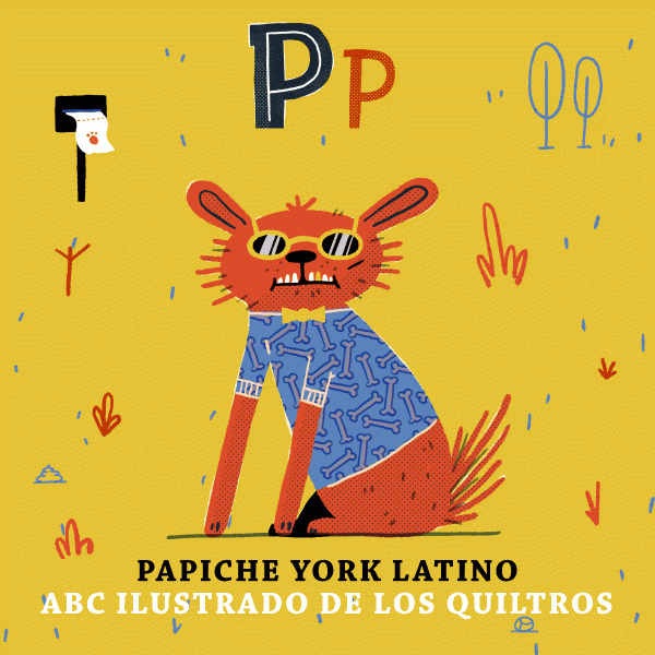 ¿Cómo cuidar a tu mascota? El ABC ilustrado de los quiltros te lo cuenta ¿Cómo cuidar a tu mascota? El ABC ilustrado de los quiltros te lo cuenta