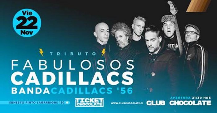 “Cadillacs ’56”, banda tributo a los Fabulosos Cadillacs en Club Chocolate “Cadillacs ’56”, banda tributo a los Fabulosos Cadillacs en Club Chocolate