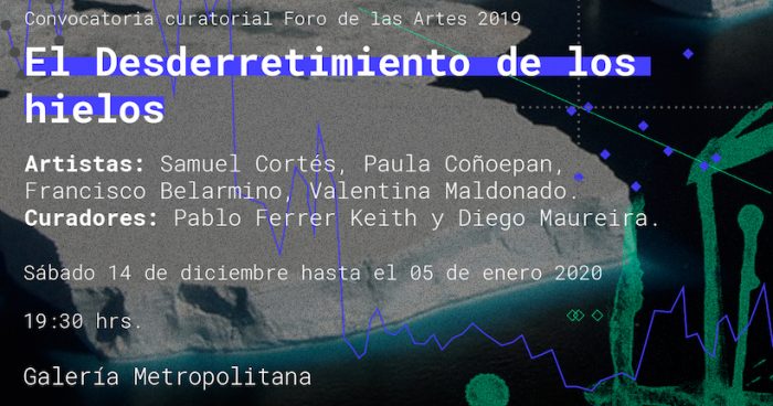 Exposición colectiva “El desderretimiento de los hielos” en Galería Metropolitana Exposición colectiva “El desderretimiento de los hielos” en Galería Metropolitana