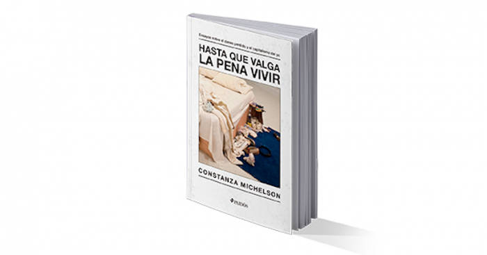 Constanza Michelson propone una lectura de la contingencia en su nuevo libro «Hasta que valga la pena vivir» Constanza Michelson propone una lectura de la contingencia en su nuevo libro «Hasta que valga la pena vivir»