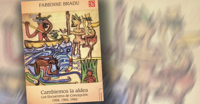 Presentación libro “Cambiemos la aldea” de Fabienne Bradu en Sede Universidad de Concepción, Santiago Presentación libro “Cambiemos la aldea” de Fabienne Bradu en Sede Universidad de Concepción, Santiago