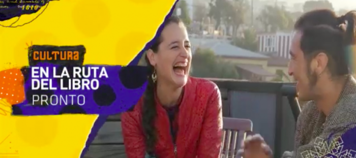 “En la ruta del Libro”: Nueva serie nacional invita a viajar por Chile y su literatura “En la ruta del Libro”: Nueva serie nacional invita a viajar por Chile y su literatura