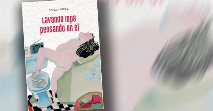 Libro “Lavando Ropa pensando en él”: humor y cinismo Libro