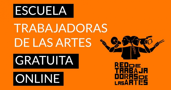 Abre Escuela Trabajadoras de las Artes con talleres online gratuitos de gestión y sustentabilidad cultural Abre Escuela Trabajadoras de las Artes con talleres online gratuitos de gestión y sustentabilidad cultural