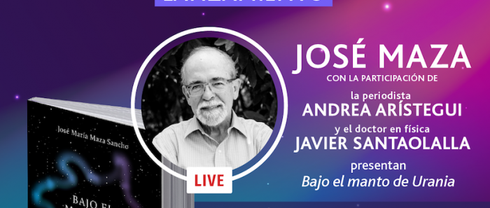 José Maza presenta su nuevo libro «Bajo el manto de Urania» vía streaming José Maza presenta su nuevo libro «Bajo el manto de Urania» vía streaming
