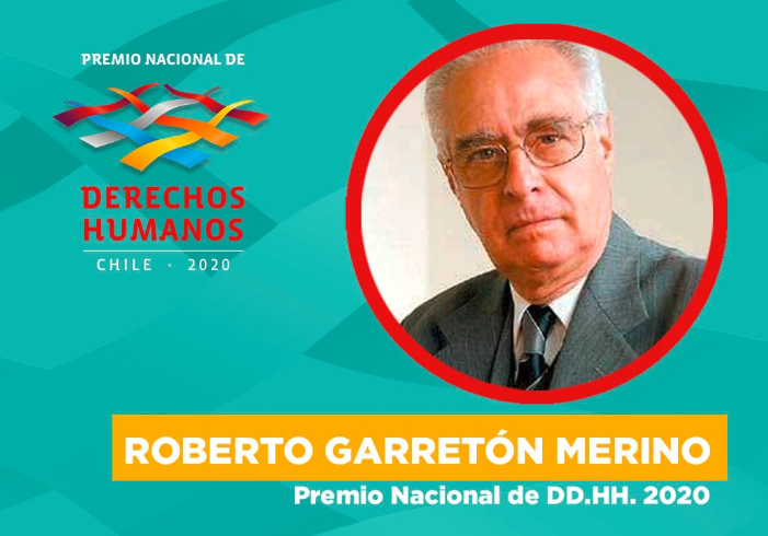 Abogado Roberto Garretón Merino obtiene el Premio Nacional de Derechos Humanos 2020 Abogado Roberto Garretón Merino obtiene el Premio Nacional de Derechos Humanos 2020
