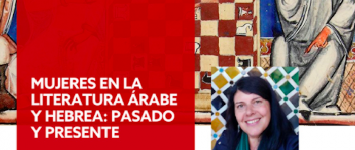 Curso «Mujeres en la literatura Árabe y Hebrea: Pasado y Presente» vía online Curso «Mujeres en la literatura Árabe y Hebrea: Pasado y Presente» vía online