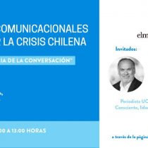 La importancia de la conversación para enfrentar la crisis chilena: participe este miércoles en el segundo webinar de la UC y El Mostrador