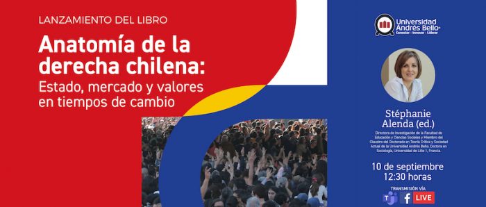 Presentación del libro “Anatomía de la derecha chilena: Estado, mercado y valores en tiempos de cambio” vía online Presentación del libro “Anatomía de la derecha chilena: Estado, mercado y valores en tiempos de cambio” vía online