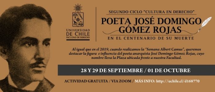 Facultad de Derecho de la Universidad de Chile conmemora al poeta anarquista José Domingo Gómez Rojas vía online Facultad de Derecho de la Universidad de Chile conmemora al poeta anarquista José Domingo Gómez Rojas vía online