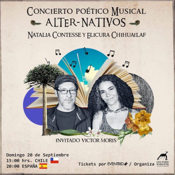 Concierto poético musical “Alter-nativo” con Elicura Chihuailaf y Natalia Contesse vía online Concierto poético musical “Alter-nativo” con Elicura Chihuailaf y Natalia Contesse vía online