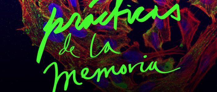 Prácticas de la memoria: taller “Una dramaturgia transdisciplinaria del virus” con escritor y científico Jorge Díaz vía online Prácticas de la memoria: taller “Una dramaturgia transdisciplinaria del virus” con escritor y científico Jorge Díaz vía online
